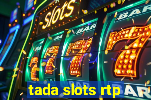 tada slots rtp